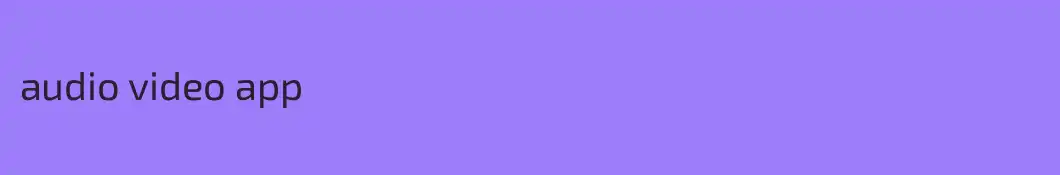 audio video app